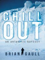 Chill Out: An Antarctic Odyssey