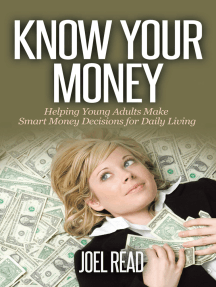 Know Your Money: Helping Young Adults Make Smart Money Decisions for Daily Living