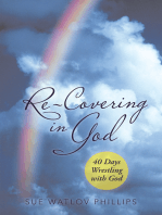 Re-Covering in God: 40 Days Wrestling with God