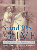 Stand up and Live: My Father’S Story from Beginning to End