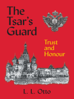 The Tsar’S Guard: Trust and Honour