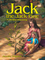 Jack the Jack Pine: A Mindful Discovery