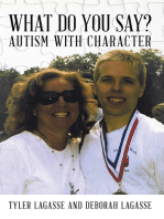 What Do You Say?: Autism with Character