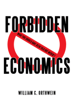 Forbidden Economics: What You Should Have Been Told but Weren’T