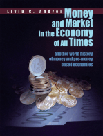 Money and Market in the Economy of All Times: Another World History of Money and Pre-Money Based Economies