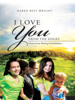 I Love You from the Edges: Lessons from Raising Grandchildren