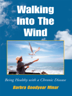 Walking into the Wind: Being Healthy with a Chronic Disease