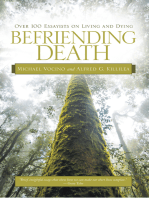 Befriending Death: Over 100 Essayists on Living and Dying