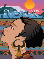 Out of Bounds in an Inbound World: A Book of Poetry