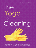 The Yoga of Cleaning: An Essential Guide