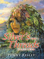 Silver's Threads Book 4: Silken Web