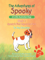 The Adventures of Spooky (A Little Australian Dog): Book 1: Spooky's First Days at the Farm
