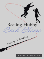 Reeling Hubby Back Home