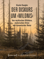 Der Diskurs um ›Wildnis‹: Von mythischen Wäldern, malerischen Orten und dynamischer Natur