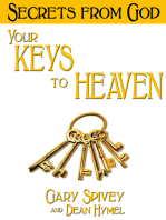 Your Keys to Heaven: Secrets from God