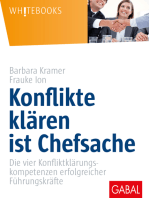 Konflikte klären ist Chefsache: Die vier Konfliktklärungskompetenzen erfolgreicher Führungskräfte