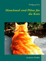 Manchmal sind Pläne für die Katz: ein Justiz-Thriller