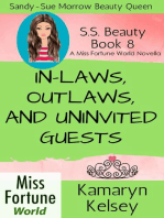 In-Laws, Outlaws, and Uninvited Guests: Miss Fortune World: SS Beauty, #8