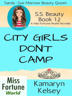 City Girls Don't Camp: Miss Fortune World: SS Beauty, #12