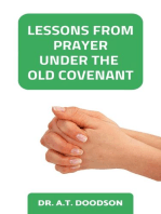 Lessons from Prayer Under the Old Covenant