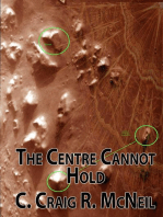 The Centre Cannot Hold: An Atlantean Triumvirate, #3