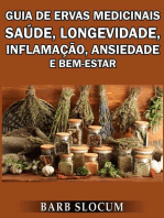 Guia de Ervas Medicinais: Saúde, Longevidade, Inflamação, Ansiedade e Bem-Estar