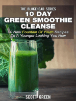 10 Day Green Smoothie Cleanse: 50 New Fountain Of Youth Recipes To A Younger Looking You Now: The Blokehead Success Series