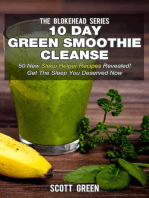 10 Day Green Smoothie Cleanse: 50 New Sleep Helper Recipes Revealed! Get The Sleep You Deserved Now: The Blokehead Success Series