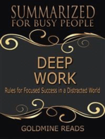 Deep Work - Summarized for Busy People: Rules for Focused Success in a Distracted World: Based on the Book by by Cal Newport