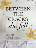 Between the Cracks She Fell