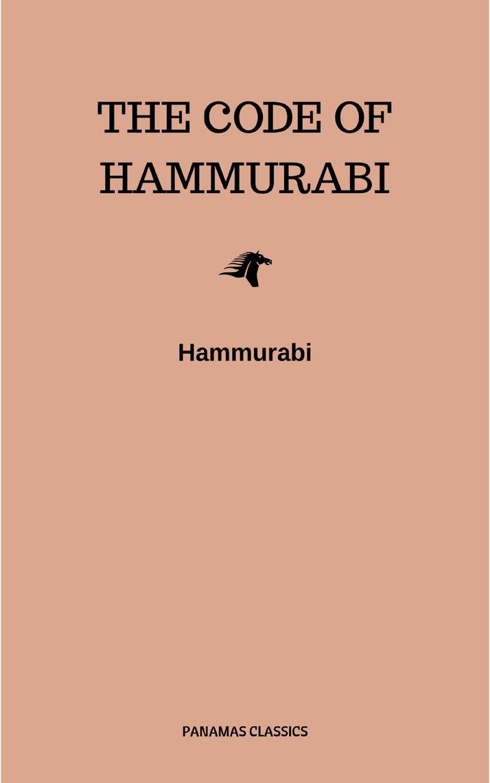 The Code of Hammurabi by Hammurabi (Ebook) - Read free for 30 days