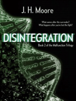 Disintegration: Malfunction Trilogy, #2