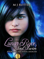 Lunar Ryce, Soul Savior