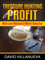 Treasure Hunting for Profit With and Without a Metal Detector