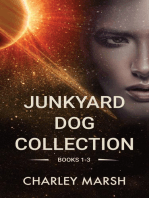Junkyard Dog Collection Books 1-3