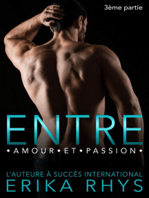 Entre Amour Et Passion 3eme Partie De Erika Rhys Livre Electronique Scribd