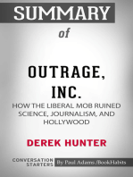Summary of Outrage, Inc.: How the Liberal Mob Ruined Science, Journalism, and Hollywood
