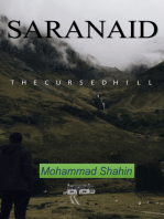 Saranaid "The Cursed Hill"