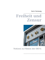 Freiheit und Zensur: Notizen zu Filmen der DEFA