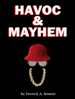 Havoc and Mayhem
