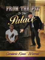 From the Pit to the Palace