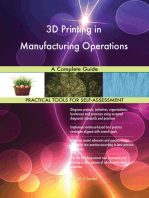 3D Printing in Manufacturing Operations A Complete Guide