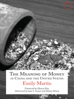 The Meaning of Money in China and the United States: The 1986 Lewis Henry Morgan Lectures