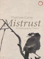 Mistrust: An Ethnographic Theory