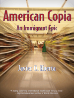 American Copia: An Immigrant Epic by Javier O. Huerta | PDF ...