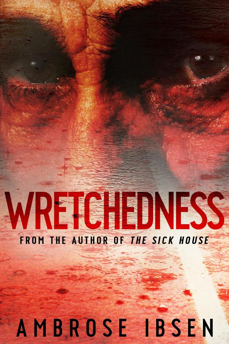 Wretchedness by Ambrose Ibsen (Ebook) - Read free for 30 days