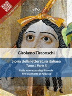 Storia della letteratura italiana del cav. Abate Girolamo Tiraboschi – Tomo 1. – Parte 2: Dalla letteratura degli Etruschi fino alla morte di Augusto