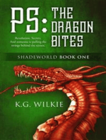 P.S. The Dragon Bites: Shadeworld Series Book 1