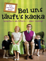 Bei uns läuft's kacka