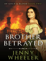 Brother Betrayed: Of Gold & Blood, #2